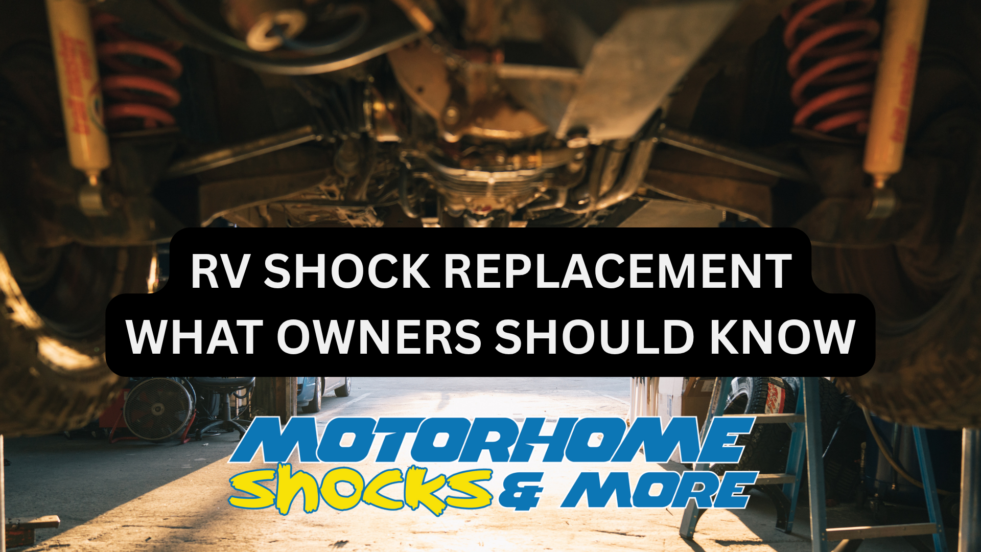RV Shock Replacement: What Motorhome Owners Should Know